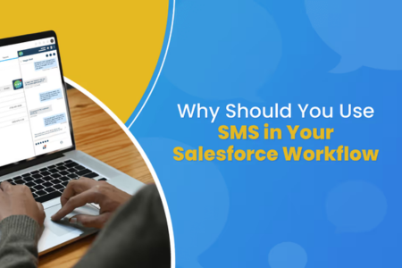 Blog PP Resource - Why Should You Use SMS in Your Salesforce Workflow