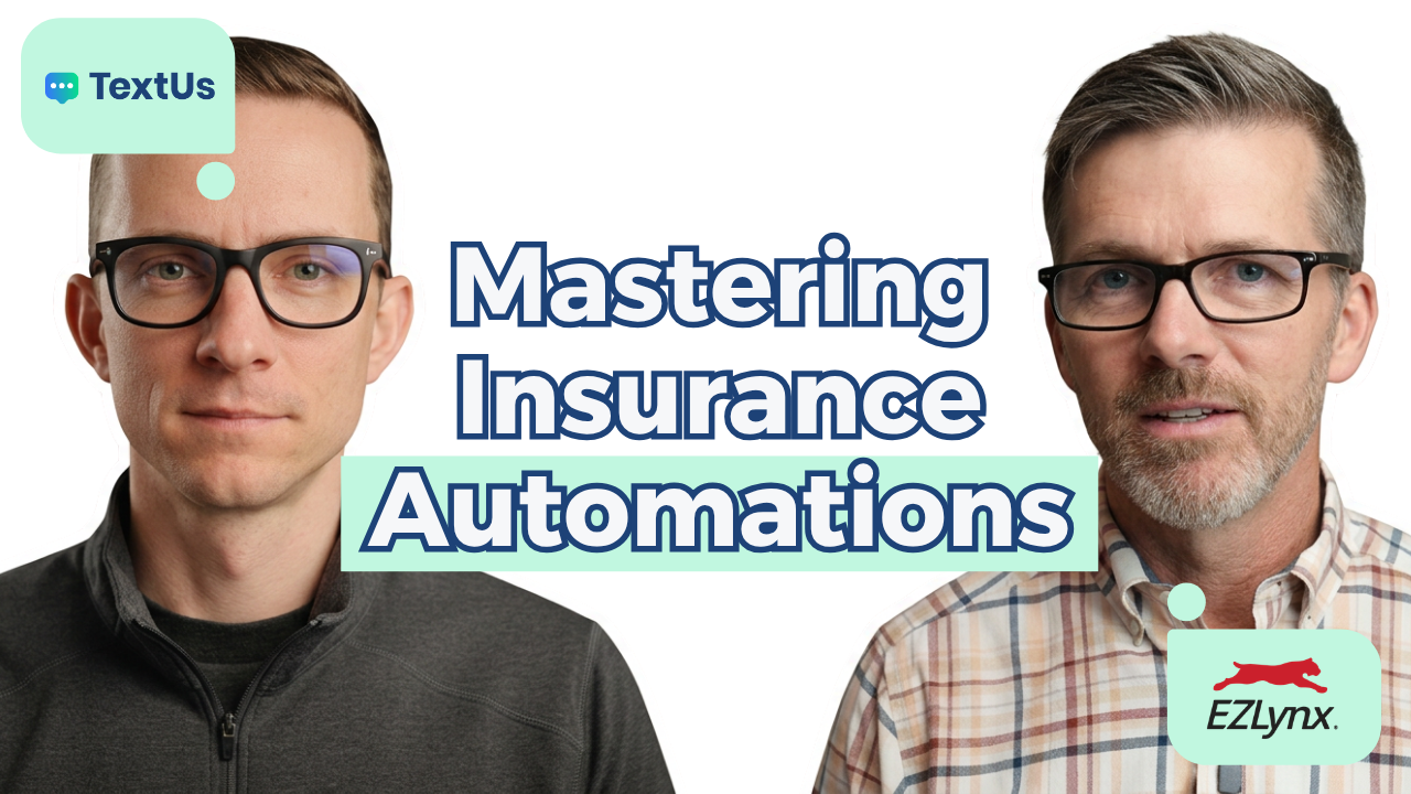 YT Cover - Automation Workflows Every Insurance Agency Should Use  TextUs × EZLynx (1)